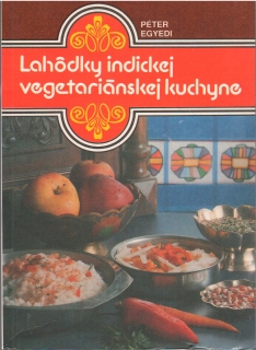 Lahôdky indickej vegetariánskej kuchyne