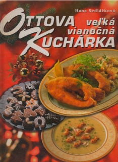 Ottova veľká Vianočná kuchárka   /vvf/