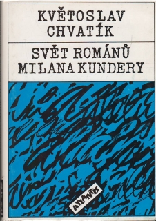 Svět románú Milana Kundery