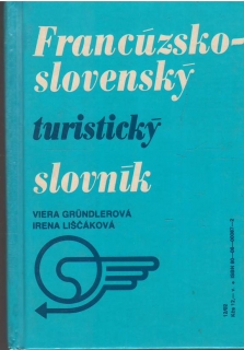 Slovensko-francúzsky turistický slovník/Francúzsko-slovenský turistický slovník