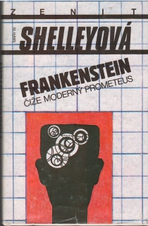 Frankenstein čiže moderný prometeus