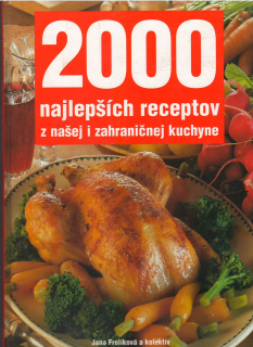 2000 najlepších receptov z našej i zahraničnej kuchyne /vvf/
