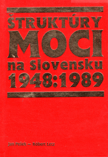 Štruktúry moci na Slovensku 1948 - 1989   /vf/