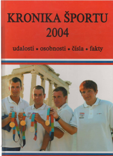 Kronika športu 2004 /vf/