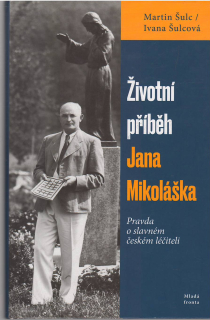 Životní příběh Jana Mikoláška /vf/