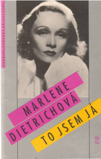 Marlene Dietrichová To jsem já /br/