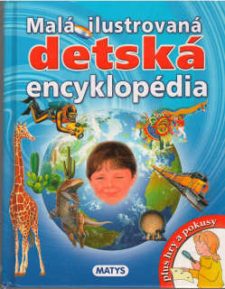 Malá ilustrovaná detská encyklopédia