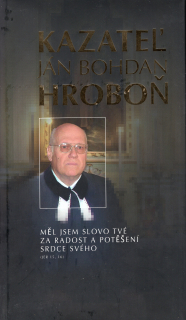 Kazateľ Ján Bohdan Hroboň  /vvf/