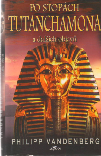 Po stopách Tutanchamóna a dalších objevú