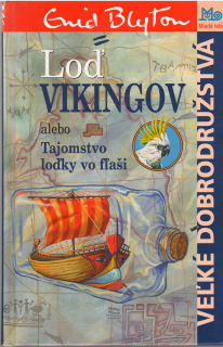 Loď Vikingov alebo tajomstvo loďky vo fľaši