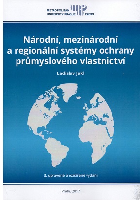 Národní, mezinárodní a regionální systémy ochrany průmyslového vlastnictví, 3.vy