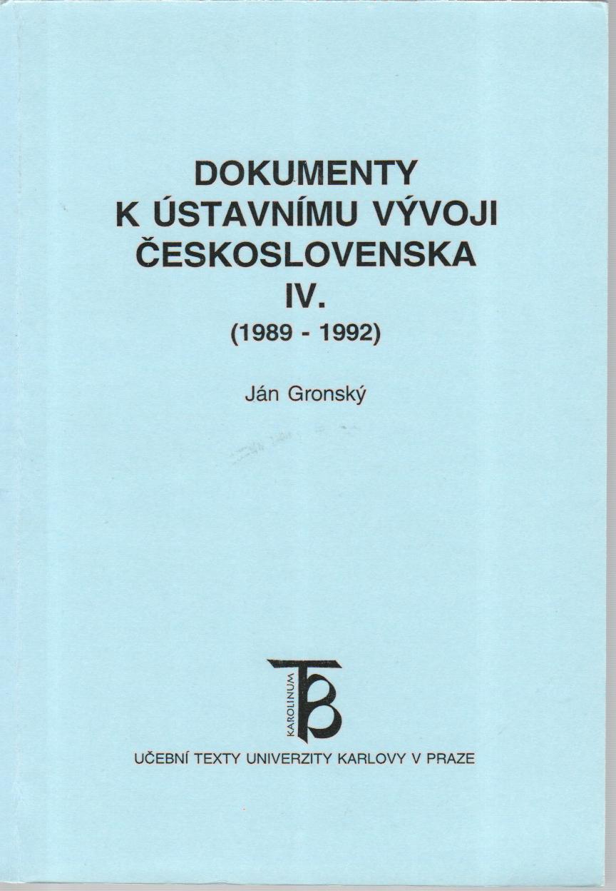 Dokumenty k ústavnímu vývoji Československa IV. (1989-1992)