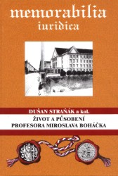 Život a působení profesora Miroslava Boháčka