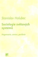 Sociologie světových systémů: Hegemonie, centra, periferie