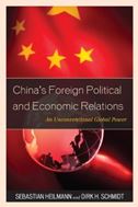 China's Foreign Political and Economic Relations: An Unconventional Global Power
