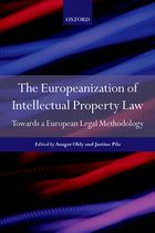 The Europeanisation of Intellectual Property Law: Towards a Legal Methodology