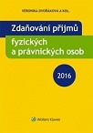 Zdaňování příjmů fyzických a právnických osob 2016