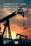 Alternative Oil Supply Infrastructures for the Czech Republic and SlovakRepublic