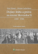 Dejiny štátu a práva na území Slovenska II. (1848 – 1948)