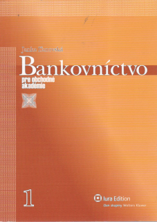 Bankovníctvo pre obchodné akadémie, 1. časť, 2.vyd.