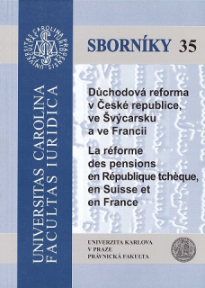 Důchodová reforma v České republice, ve Švýcarsku a ve Francii