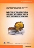 Evolution of child protection and child welfare policies in selected European 
