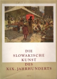 Die Slovakische Kunst des XIX. Jahrhunderts  /vvf/