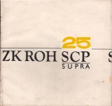 25 rokov ZK ROH SCP Supra