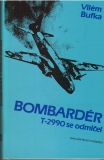 Bombardér TT-2990 se odmlčel