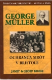 George Muller / Ochranca sirôt v Bristole