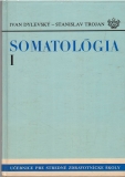 Somatológia I, II, 