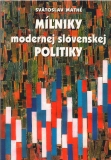 Mílniky modernej slovenskej politiky /brož /