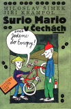 Surio Mario v Čechách aneb jedem do Evropy