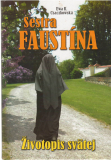 Sestra Faustína životopis svätej /vf/