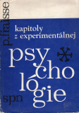 Kapitoly z experimentálnej psychológie  /vf/