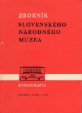 Zborník Slov. nár. múzea LXXIII - 1979
