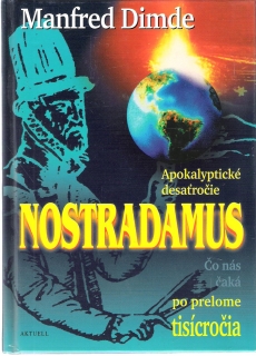 Nostradamus po prelome tisícročia
