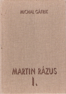Martin Rázus I.  /osobnosť a dielo/  bo