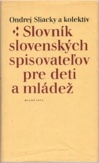 Slovník slovenských spisovateľov pre deti a mládež  