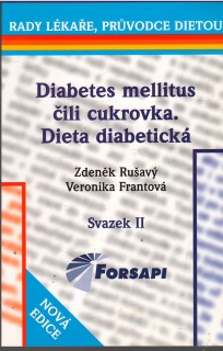 Diabetes mellitus čili cukrovka . Dieta diabetická