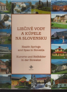 Liečivé vody a kúpele na Slovensku /vf/