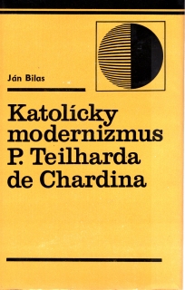 Katolícky modernizmus P. Teilharda de Chardina