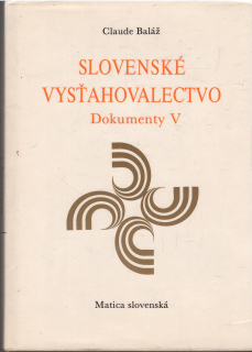Slovenské vysťahovalectvo / Dokumenty V /vf/