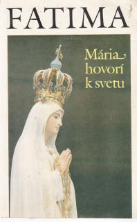 Fatina  Mária hovorí k svetu